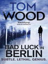 Bad Luck in Berlin (eBook): An Exclusive Short Story